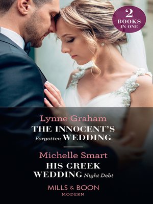 cover image of The Innocent's Forgotten Wedding / His Greek Wedding Night Debt
